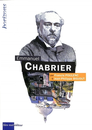 Emmanuel Chabrier - Francis Poulenc