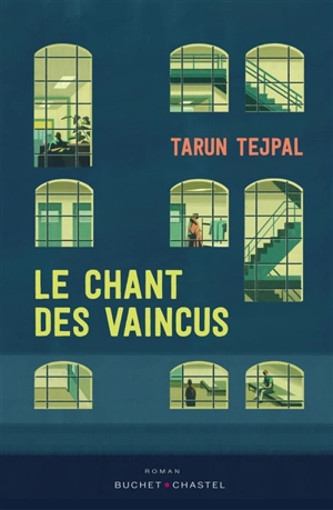 Le chant des vaincus - Tarun J. Tejpal