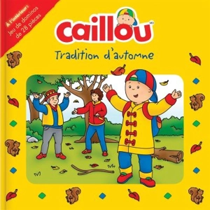 Caillou. Tradition d'automne - Corinne Delporte