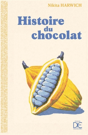 Histoire du chocolat - Nikita Harwich Vallenilla