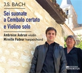 Six sonates pour violon et clavecin (BWV 1014-1019) - Johann Sebastian Bach