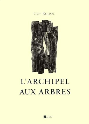 L'archipel aux arbres - Guy Rohou