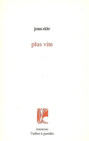 Plus vite - Jonas Ekhr