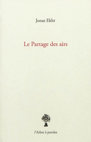 Le partage des airs - Jonas Ekhr