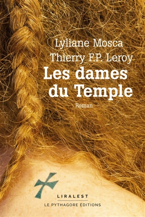 Les dames du temple - Lyliane Mosca