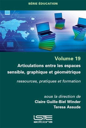 Articulations entre les espaces sensible, graphique et géométrique : ressources, pratiques et formation