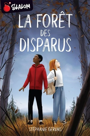 La forêt des disparus - Stéphanie Gervais