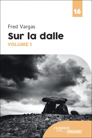 Sur la dalle - Fred Vargas