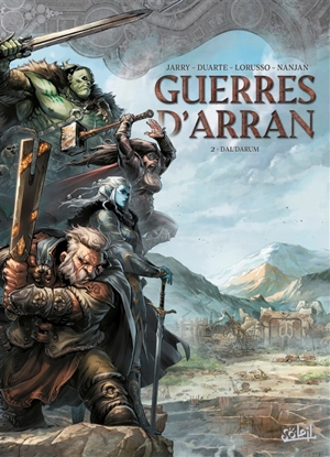 Guerres d'Arran. Vol. 2. Dal'Darum - Nicolas Jarry