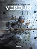 Les grandes batailles de l'histoire de France. Vol. 3. Verdun : 1916 - Jean-François Vivier