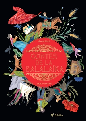 Contes de la Balalaïka - Muriel Bloch