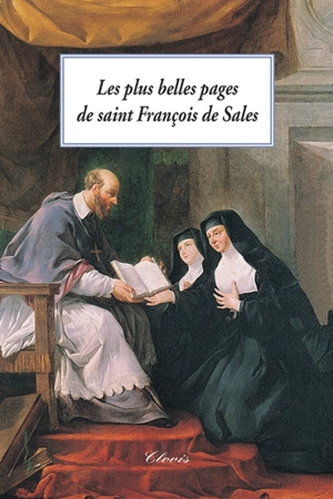 Les plus belles pages de saint François de Sales - François de Sales