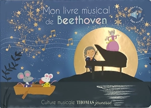 Mon livre musical de Beethoven - Marie Delhoste