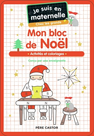 Mon bloc de Noël, chez les grands : activités et coloriages - Astrid Chef d'Hotel