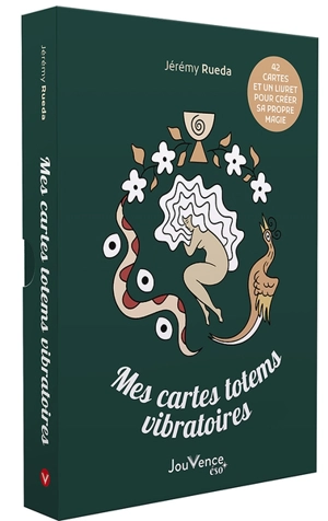 Mes cartes totems vibratoires : 42 cartes et un livret pour créer sa propre magie - Jérémy Rueda