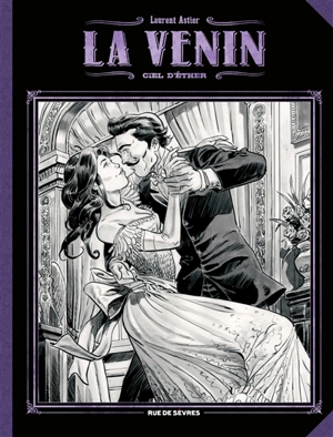 La venin. Vol. 4. Ciel d'éther - Laurent Astier