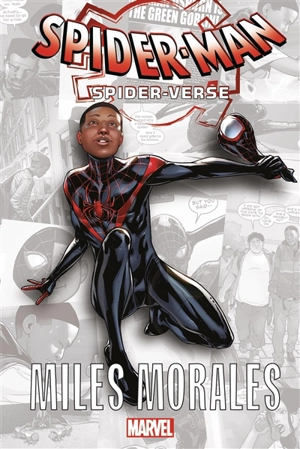 Miles Morales - Brian Michael Bendis