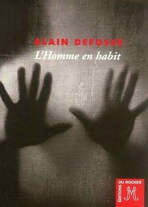 L'homme en habit - Alain Defossé