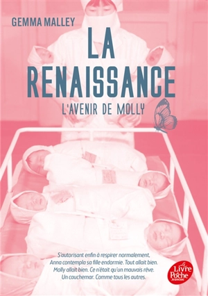 La renaissance : l'avenir de Molly - Gemma Malley