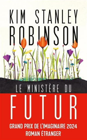 Le ministère du Futur - Kim Stanley Robinson