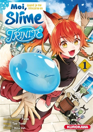 Moi, quand je me réincarne en Slime, Trinité. Vol. 1 - Fuse