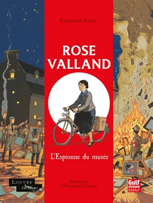 Rose Valland, l'espionne du musée - Emmanuelle Polack
