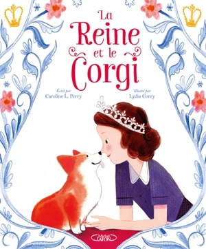 La reine et le corgi - Caroline Perry