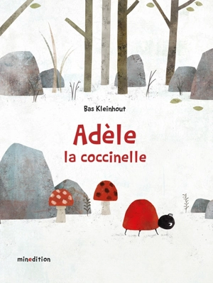 Adèle, la coccinelle - Bas Kleinhout