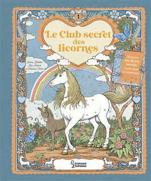 Le club secret des licornes - Emma Roberts