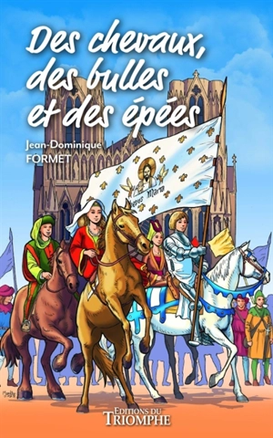 Les cavalcades de Prune. Vol. 11. Des chevaux, des bulles et des épées - Jean-Dominique Formet