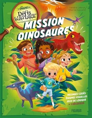 Mission dinosaures - Sandra Lebrun