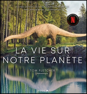 La vie sur notre planète - Tom Fletcher