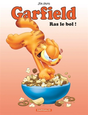 Garfield. Vol. 76. Ras le bol ! - Jim Davis