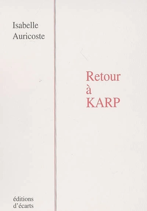 Retour à Karp - Isabelle Auriscote