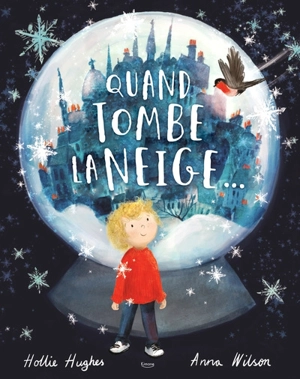 Quand tombe la neige... - Hollie Hughes