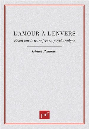 L'amour à l'envers - Gérard Pommier