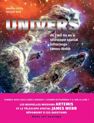 Univers : de l'oeil nu au télescope spatial infrarouge James-Webb - Marina Costa