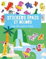 Stickers épais et décors : dinosaures