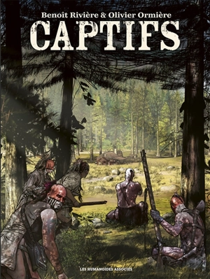 Captifs - Benoît Rivière