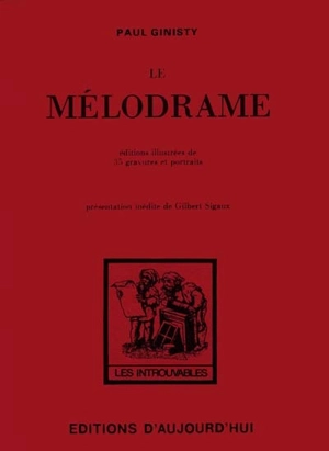 Le Mélodrame - Paul Ginisty