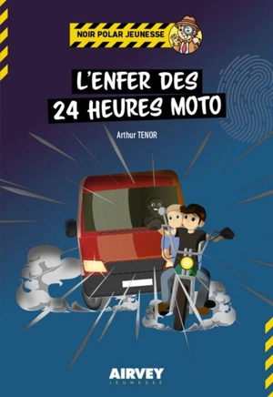 L'enfer des 24 heures moto - Arthur Ténor