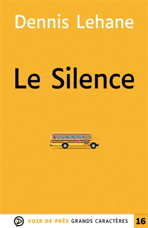 Le silence - Dennis Lehane