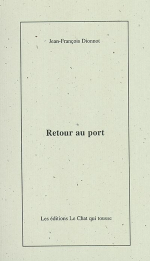 Retour au port - Jean-François Dionnot