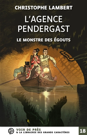 L'agence Pendergast. Le monstre des égouts - Christophe Lambert