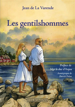 Les gentilshommes : suite romanesque - Jean de La Varende