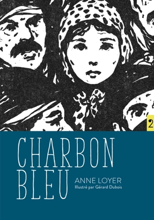 Charbon bleu - Anne Loyer