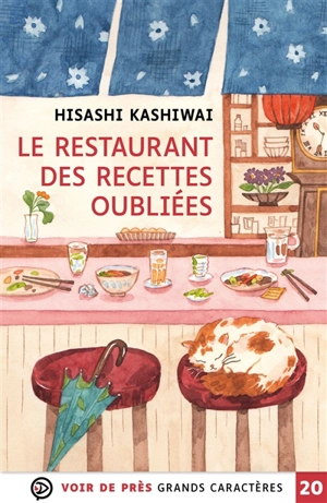 Le restaurant des recettes oubliées - Hisashi Kashiwai