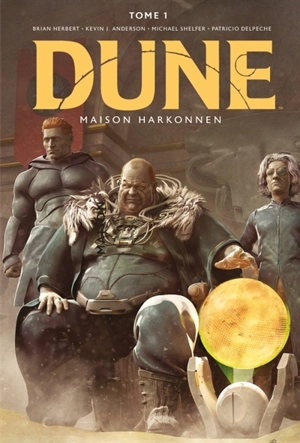 Dune : maison Harkonnen. Vol. 1 - Brian Herbert