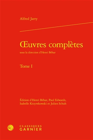 Oeuvres complètes. Vol. 1 - Alfred Jarry