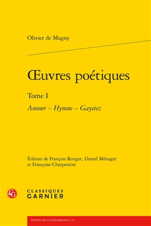 Oeuvres poétiques. Vol. 1 - Olivier de Magny